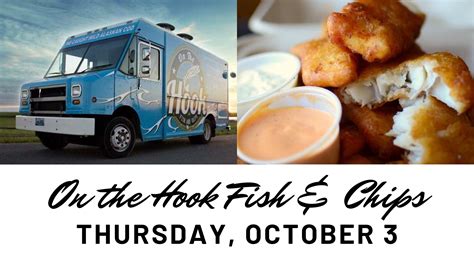 On The Hook Fish and Chips Food Truck .